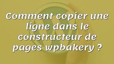 Comment copier une ligne dans le constructeur de pages wpbakery ?